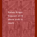 red background, kelsey briggs frequent child abuse ends in death, truecrimediaries.com
