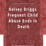 red background, serial killers, Kelsey Briggs frequent child abuse ends in death, truecrimediaries.com